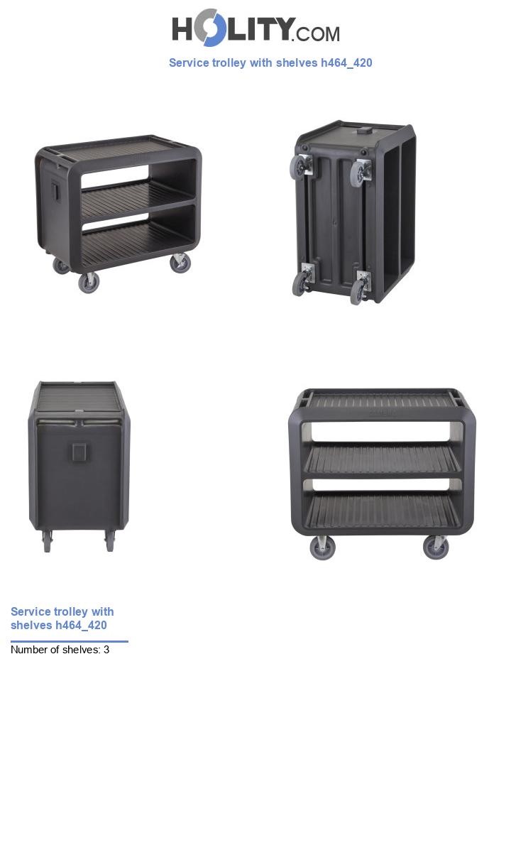 Service trolley with shelves h464_420