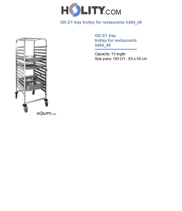 GN 2/1 tray trolley for restaurants h464_49