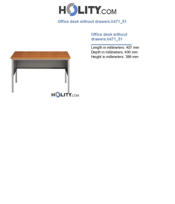 Office desk without drawers.h471_51