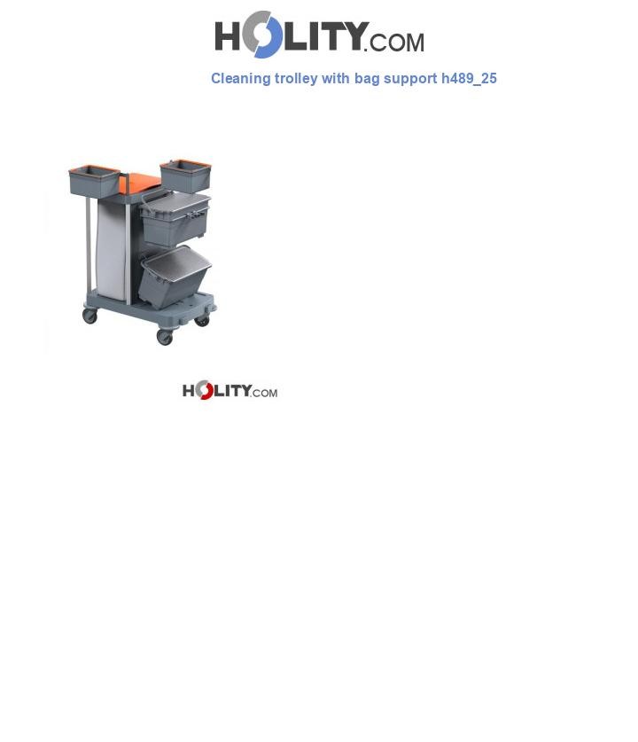 Cleaning trolley with bag support h489_25