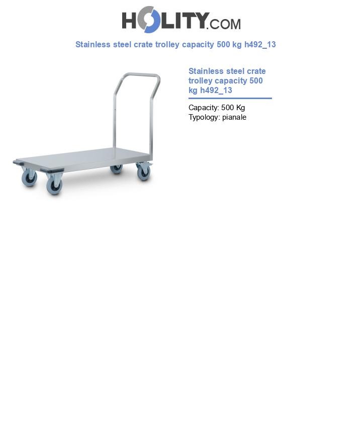 Stainless steel crate trolley capacity 500 kg h492_13