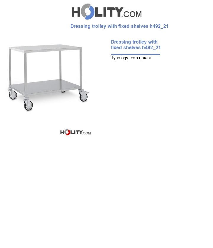 Dressing trolley with fixed shelves h492_21