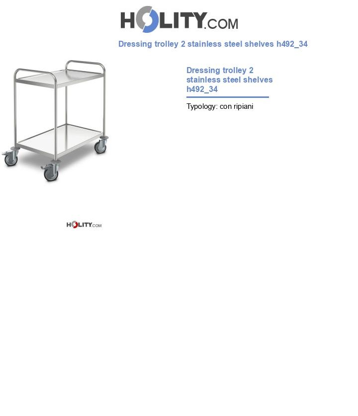 Dressing trolley 2 stainless steel shelves h492_34