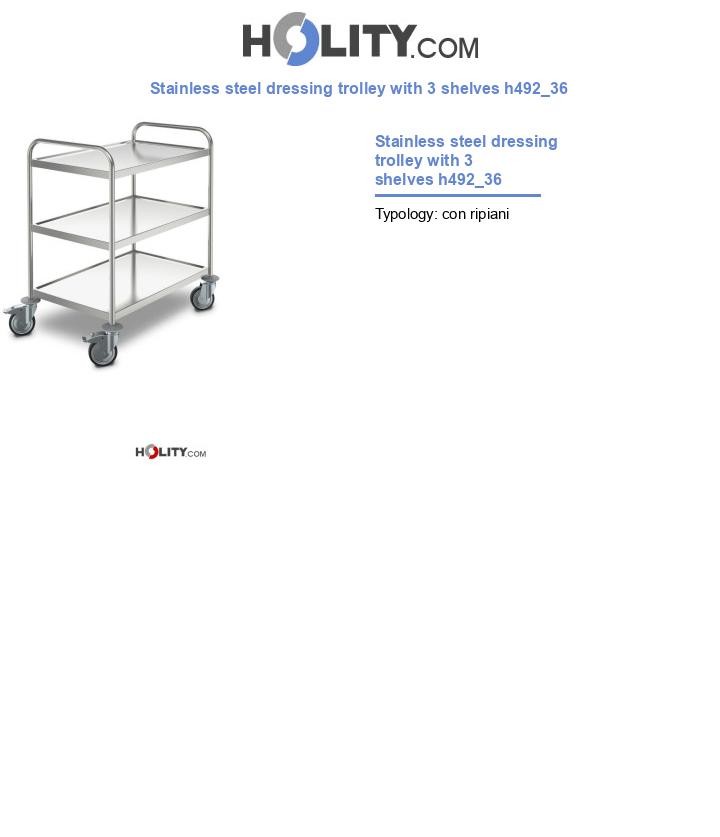 Stainless steel dressing trolley with 3 shelves h492_36