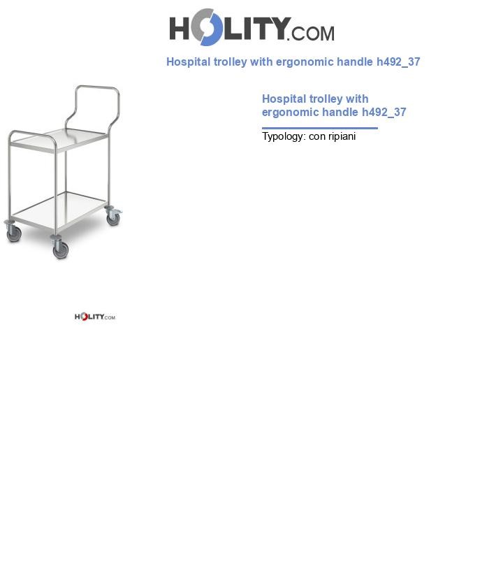 Hospital trolley with ergonomic handle h492_37