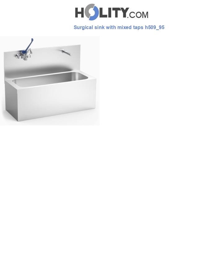 Surgical sink with mixed taps h509_95