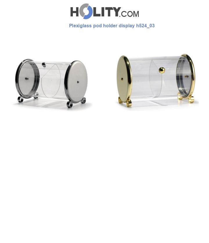 Plexiglass pod holder display h524_03