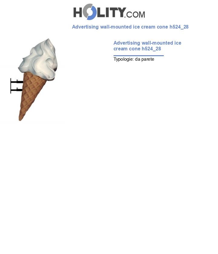 Advertising wall-mounted ice cream cone h524_28