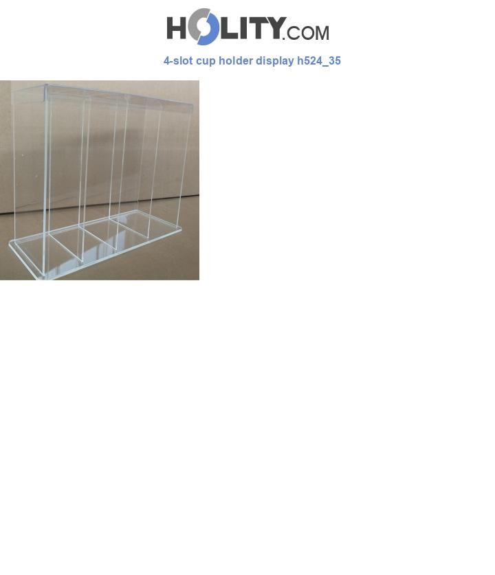 4-slot cup holder display h524_35
