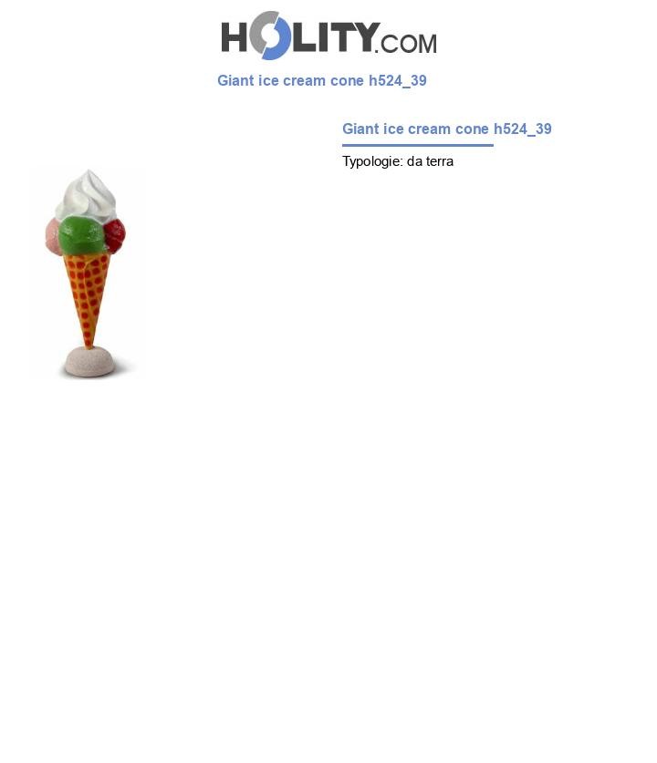 Giant ice cream cone h524_39