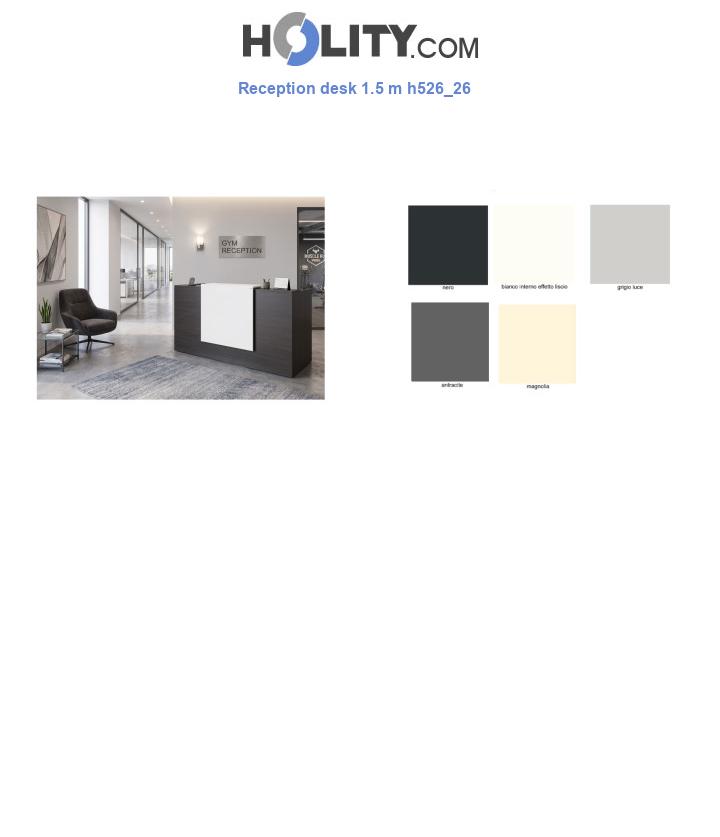 Reception desk 1.5 m h526_26