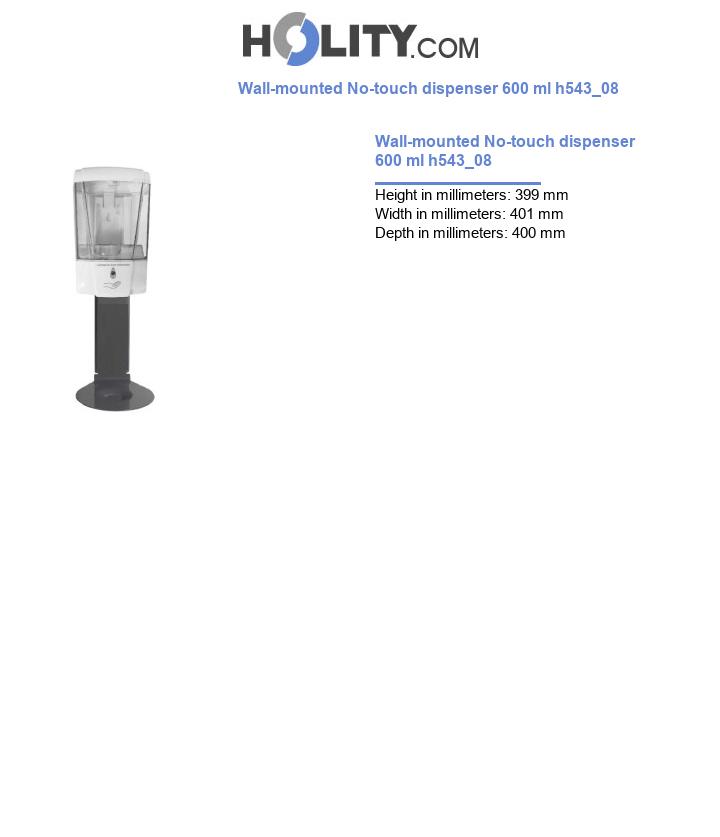 Wall-mounted No-touch dispenser 600 ml h543_08