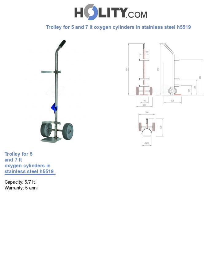 Trolley for 5 and 7 lt oxygen cylinders in stainless steel h5519