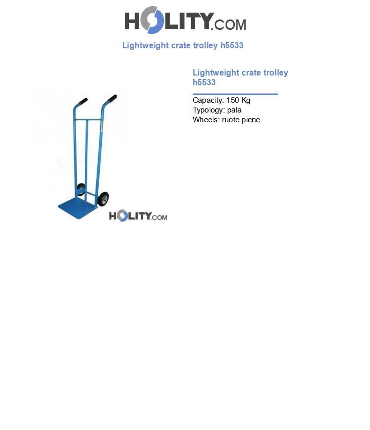 Lightweight crate trolley h5533