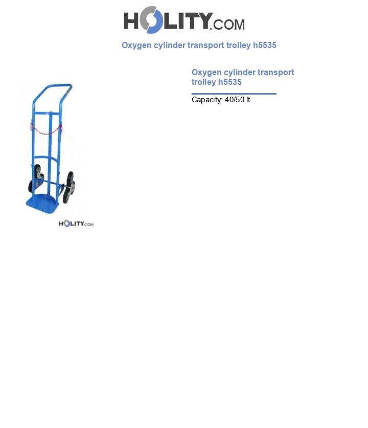 Oxygen cylinder transport trolley h5535