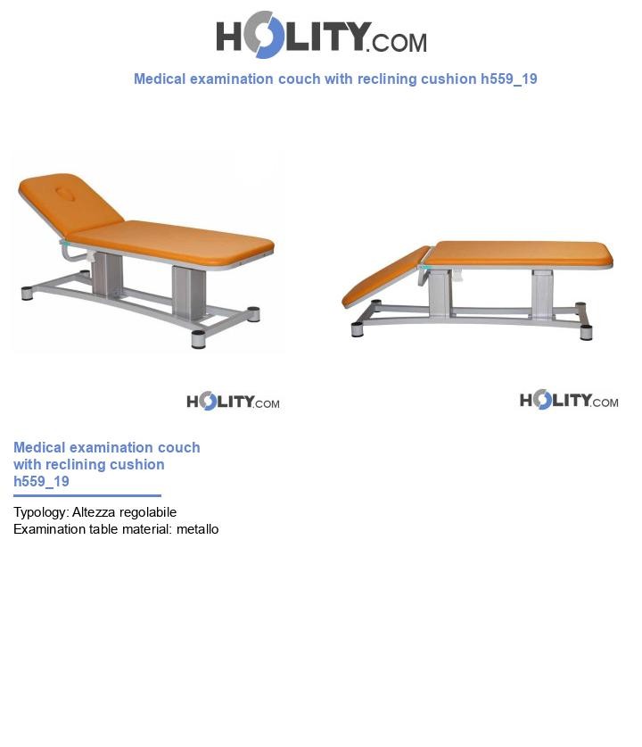 Medical examination couch with reclining cushion h559_19