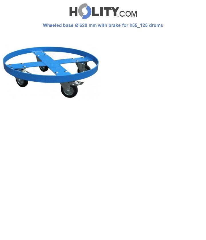 Wheeled base Ø 620 mm with brake for h55_125 drums
