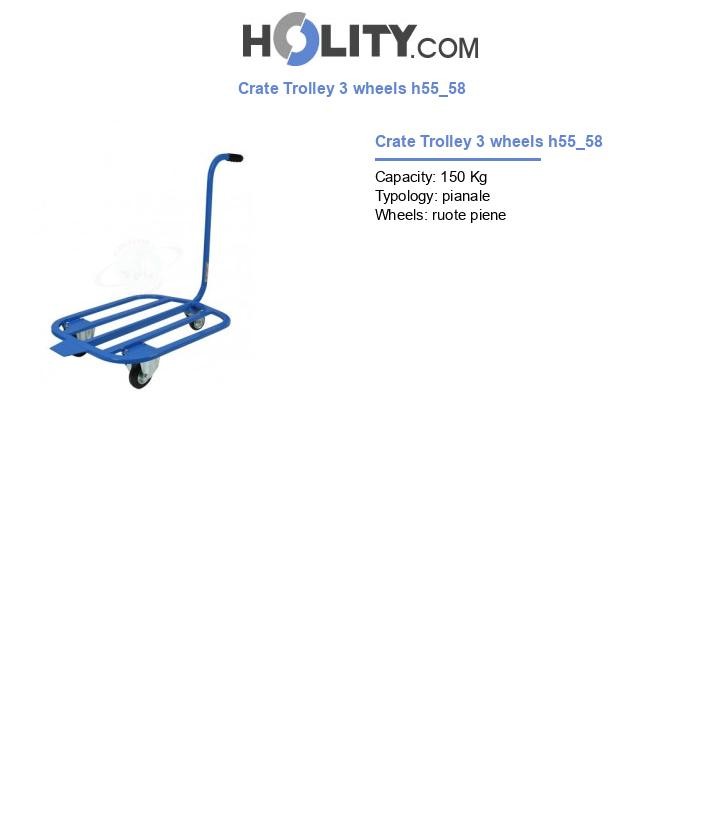 Crate Trolley 3 wheels h55_58