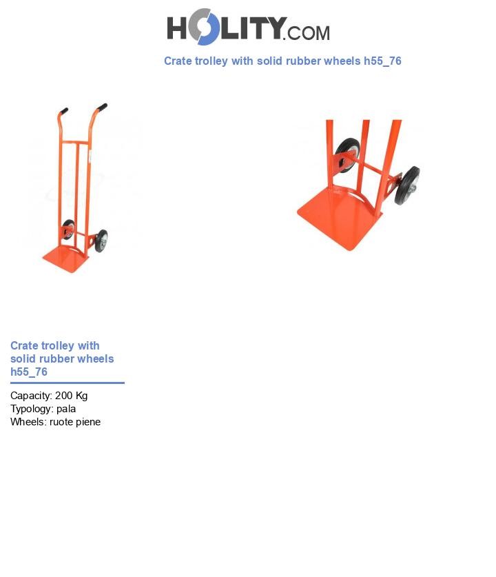 Crate trolley with solid rubber wheels h55_76