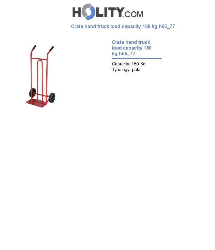 Crate hand truck load capacity 150 kg h55_77