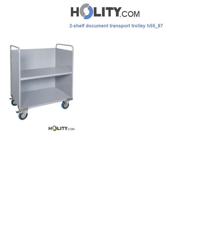 2-shelf document transport trolley h55_87
