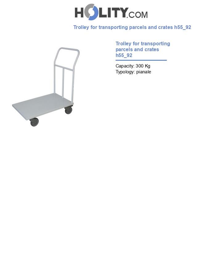 Trolley for transporting parcels and crates h55_92