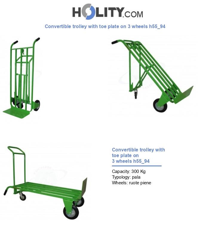 Convertible trolley with toe plate on 3 wheels h55_94