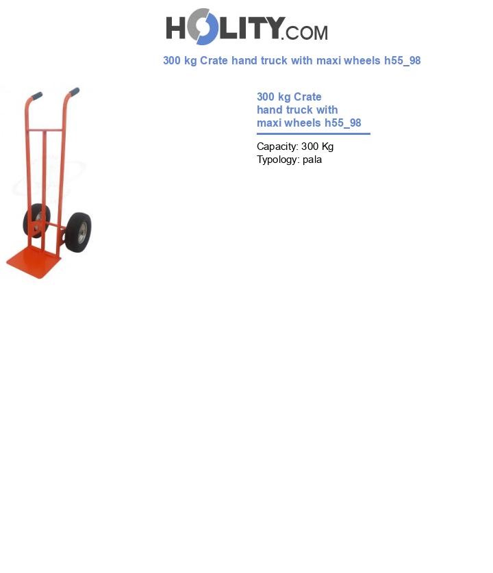 300 kg Crate hand truck with maxi wheels h55_98