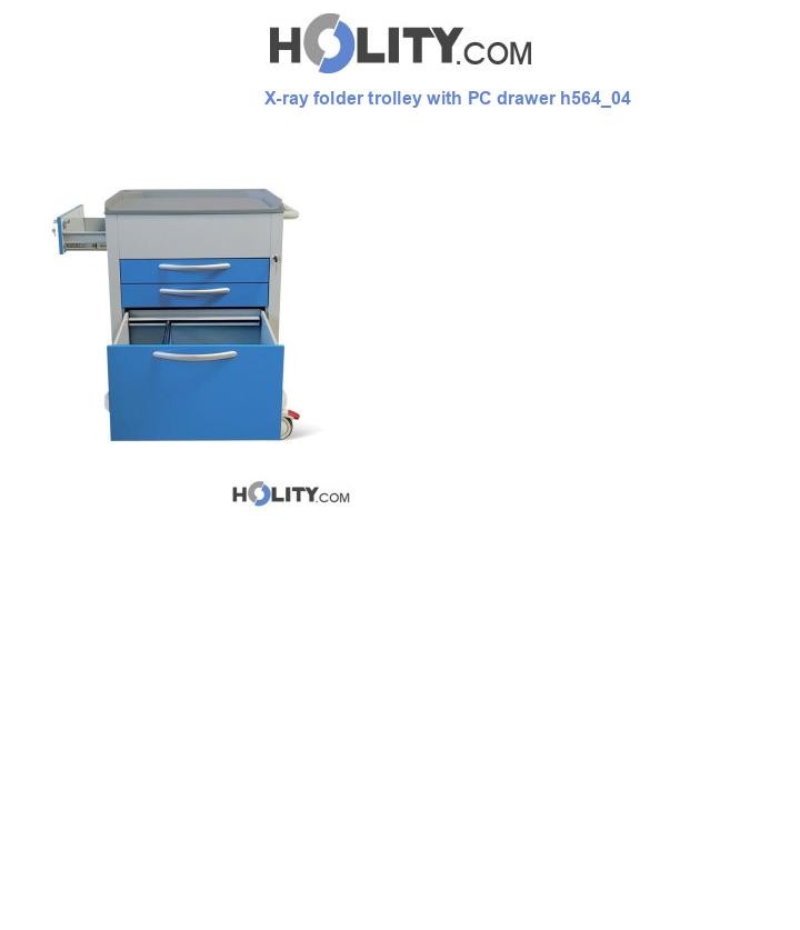 X-ray folder trolley with PC drawer h564_04