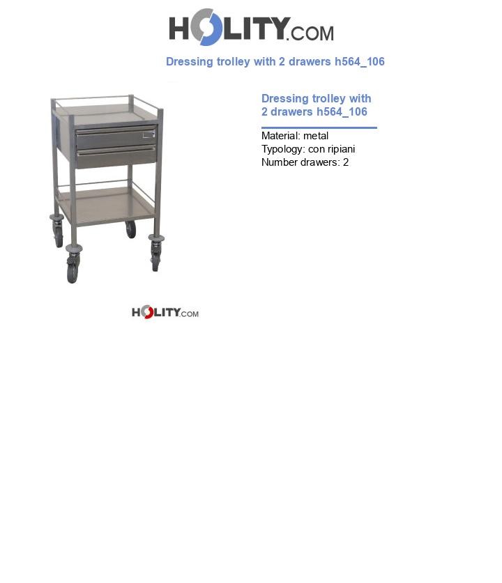Dressing trolley with 2 drawers h564_106