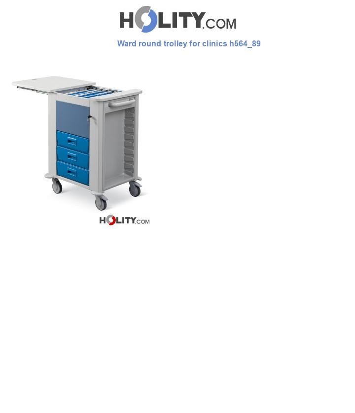 Ward round trolley for clinics h564_89