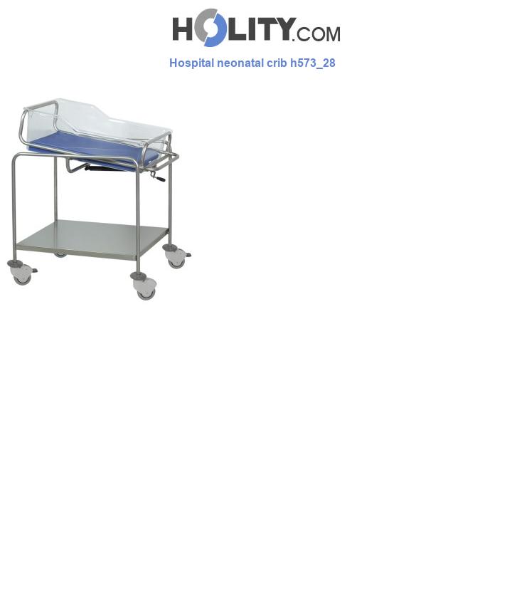 Hospital neonatal crib h573_28