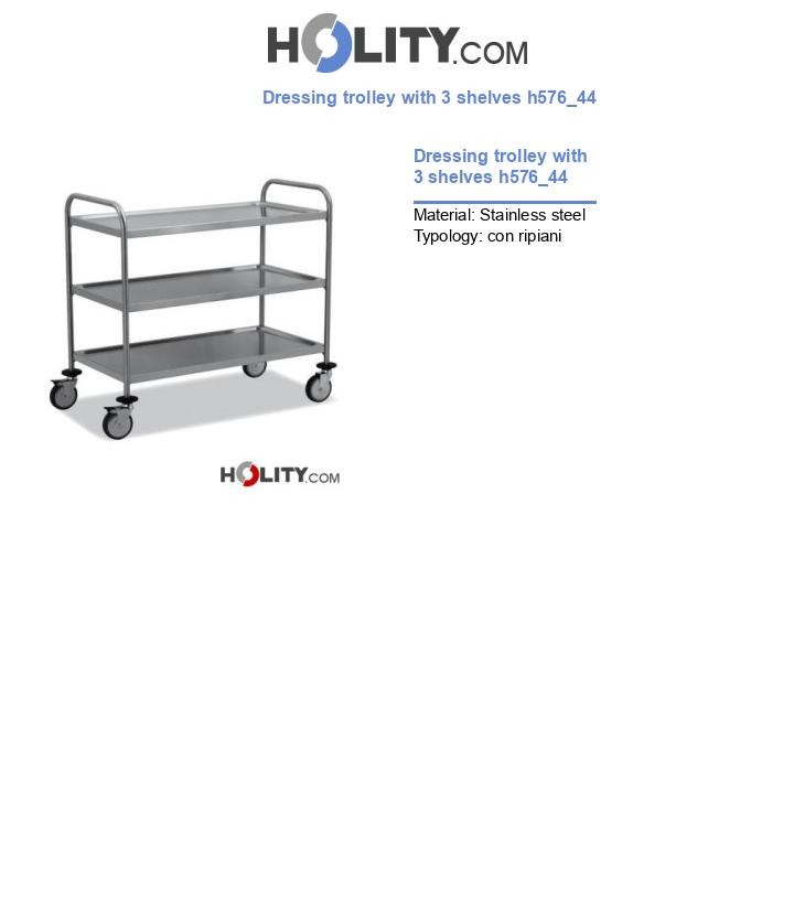 Dressing trolley with 3 shelves h576_44