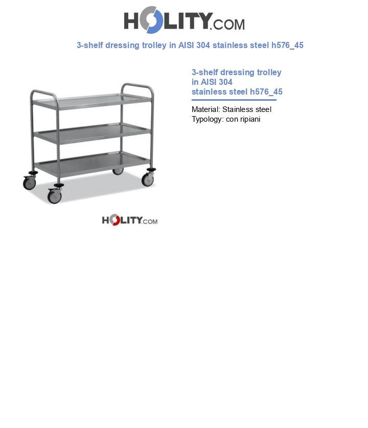 3-shelf dressing trolley in AISI 304 stainless steel h576_45