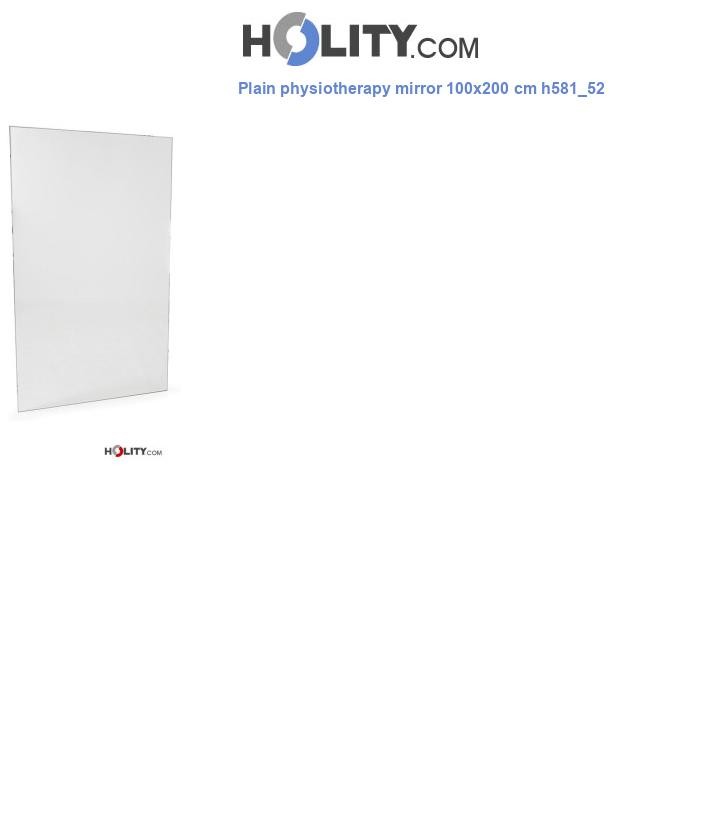 Plain physiotherapy mirror 100x200 cm h581_52