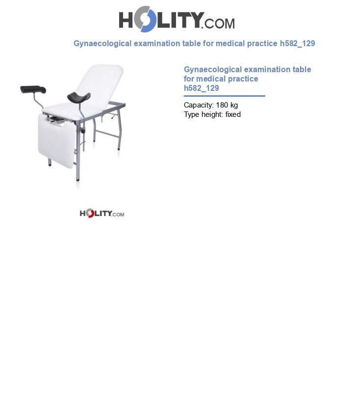 Gynaecological examination table for medical practice h582_129