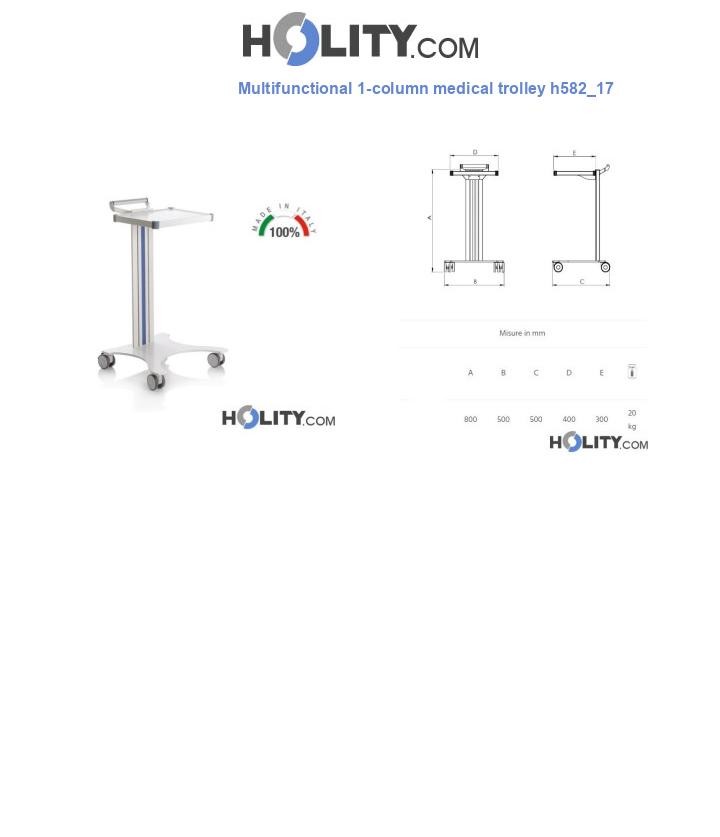 Multifunctional 1-column medical trolley h582_17