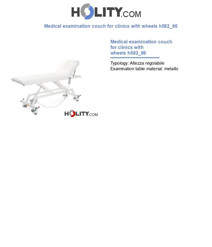 Medical examination couch for clinics with wheels h582_66