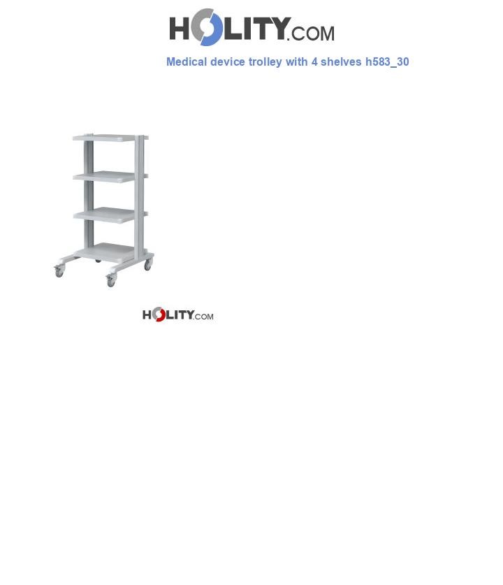 Medical device trolley with 4 shelves h583_30
