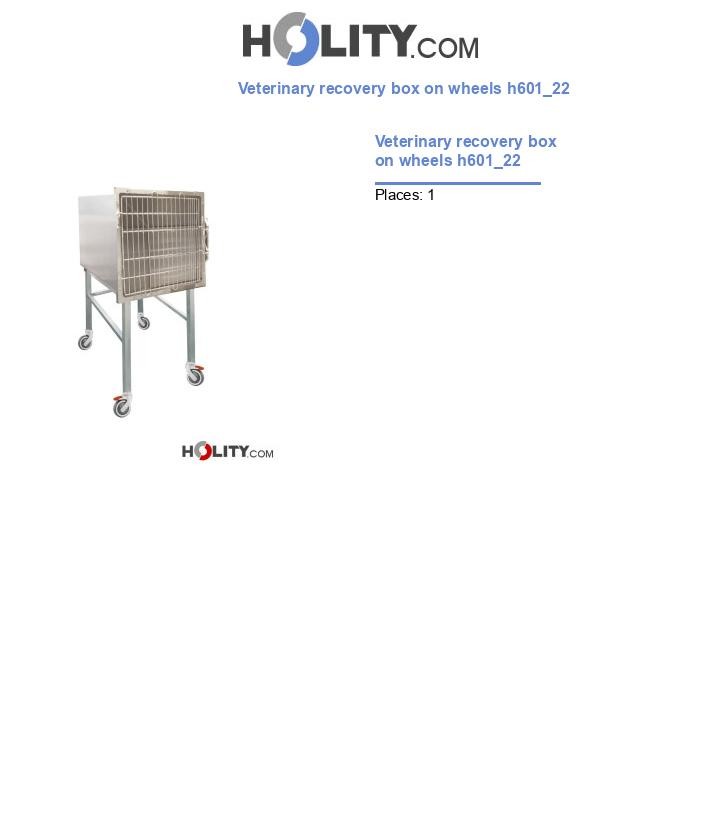 Veterinary recovery box on wheels h601_22