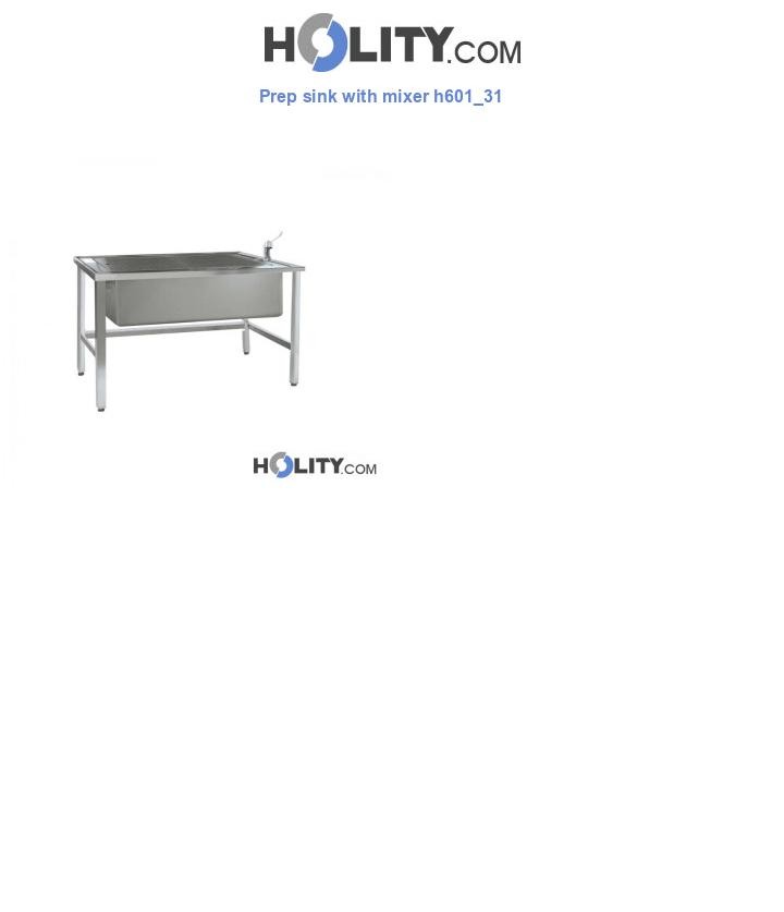 Prep sink with mixer h601_31
