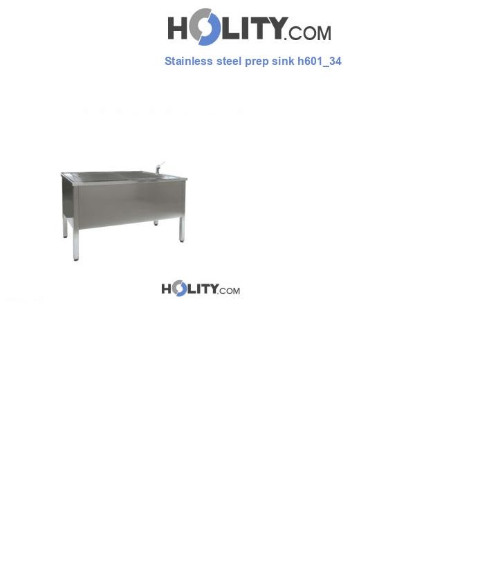 Stainless steel prep sink h601_34