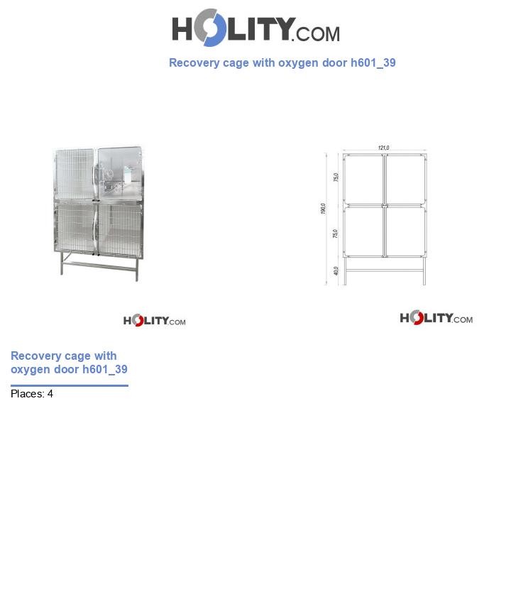 Recovery cage with oxygen door h601_39