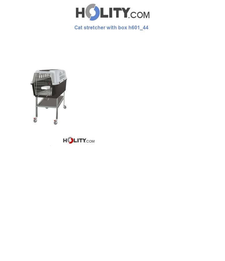 Cat stretcher with box h601_44