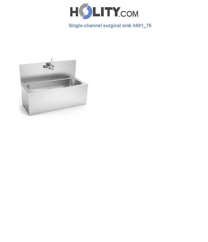 Single-channel surgical sink h601_76