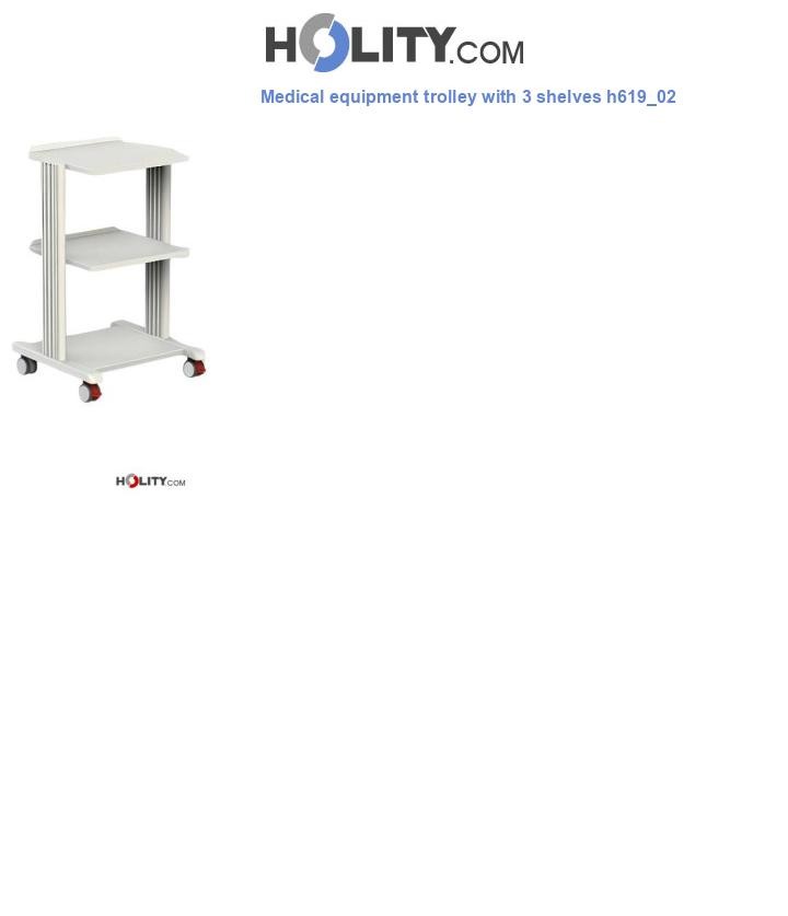 Medical equipment trolley with 3 shelves h619_02