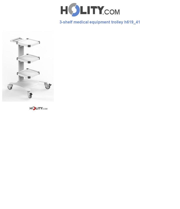 3-shelf medical equipment trolley h619_41