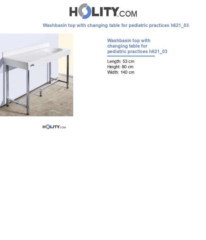 Washbasin top with changing table for pediatric practices h621_03