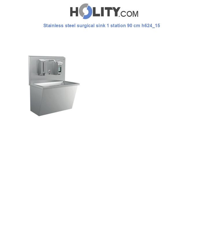 Stainless steel surgical sink 1 station 90 cm h624_15