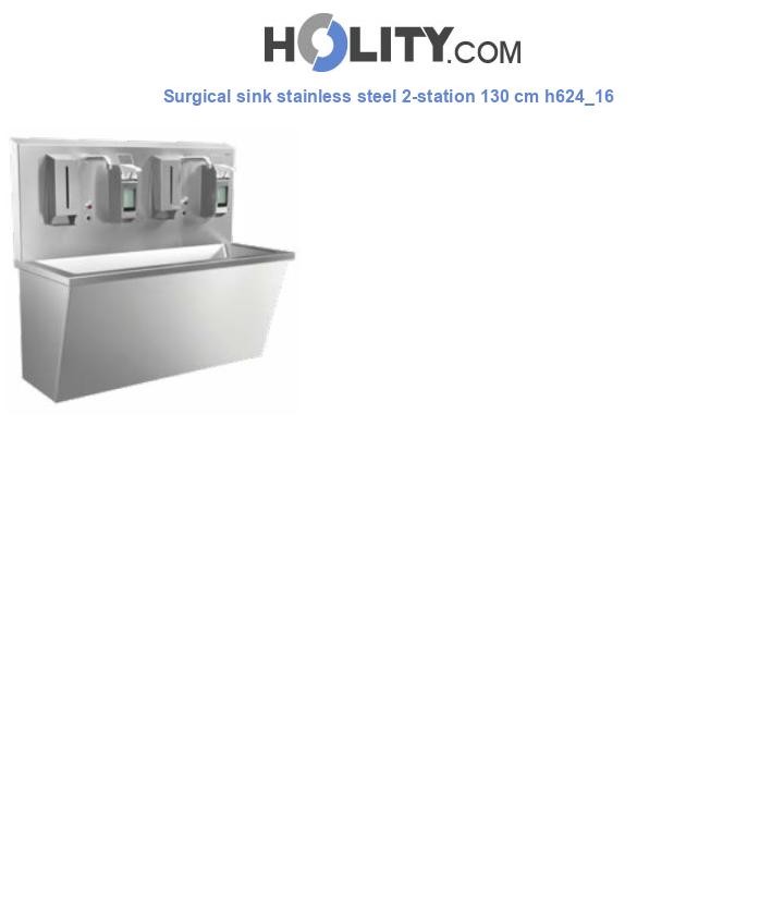 Surgical sink stainless steel 2-station 130 cm h624_16